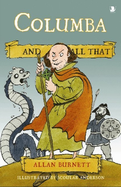 Allan Burnett - Columba and All That, E-bok
