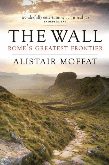 Alistair Moffat - Wall, E-bok