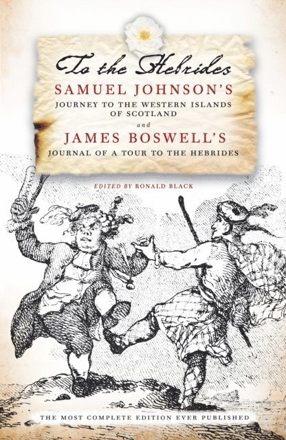 James Boswell, Samuel Johnson, Ronald Black - To The Hebrides, E-bok