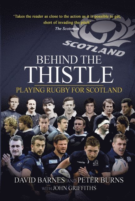 John Griffiths, Peter Burns, David Barnes - Behind the Thistle, E-bok