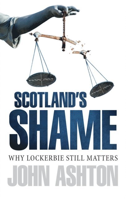 John Ashton - Scotland's Shame, E-bok
