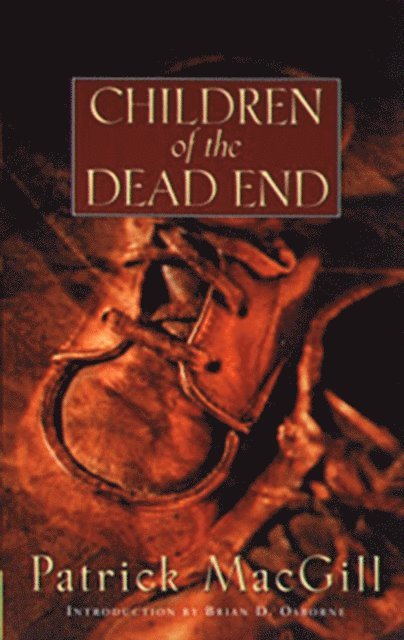 Patrick MacGill - Children of the Dead End, E-bok