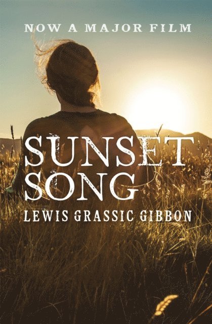 Lewis Grassic Gibbon - Sunset Song, E-bok