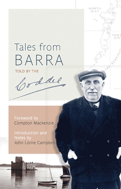 John Lorne Campbell - Tales From Barra, E-bok