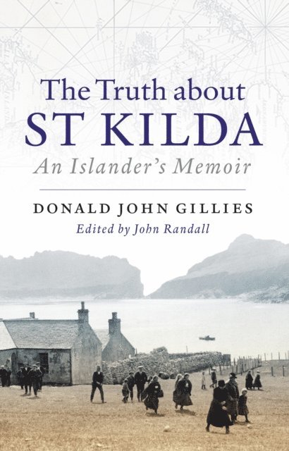 Donald Gillies - Truth About St. Kilda, E-bok