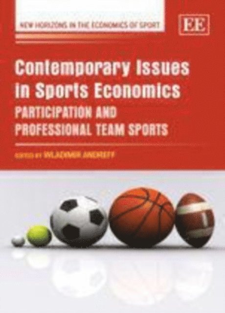 Wladimir Andreff - Contemporary Issues in Sports Economics, E-bok
