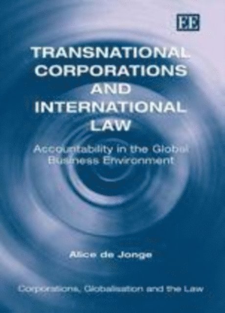 Alice de Jonge - Transnational Corporations and International Law, E-bok