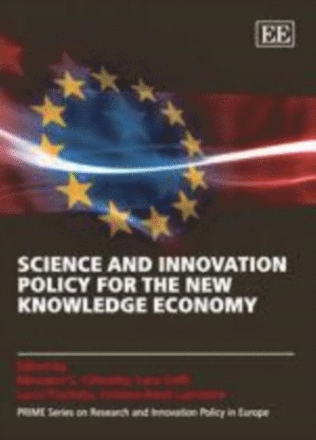 Cristina Rossi-Lamastra, Lucia Piscitello, Luca Grilli, Massimo G. Colombo - Science and Innovation Policy for the New Knowledge Economy, E-bok
