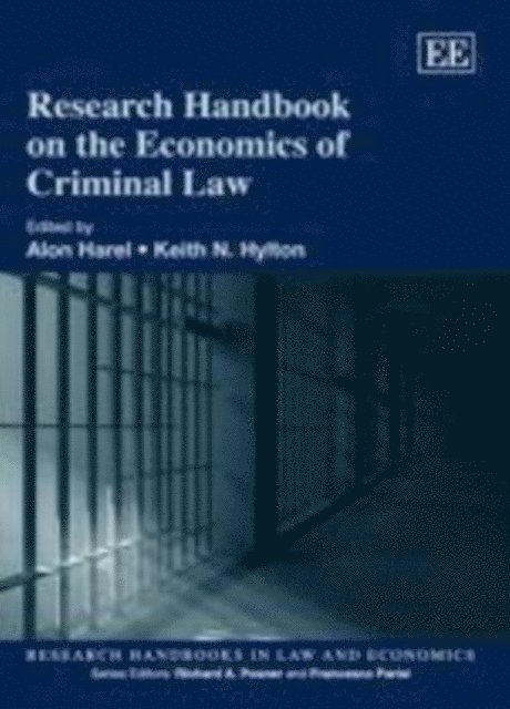 Keith N. Hylton, Alon Harel - Research Handbook on the Economics of Criminal Law, E-bok