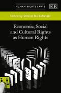 Economic, Social and Cultural Rights as Human Rights