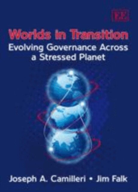 Jim Falk, Joseph A. Camilleri - Worlds in Transition, E-bok