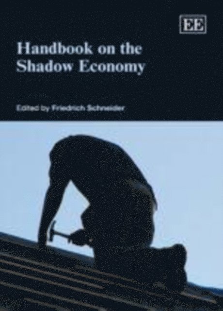 Friedrich Schneider - Handbook on the Shadow Economy, E-bok