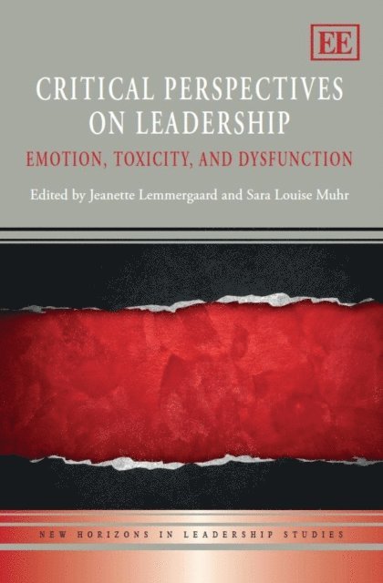 Sara Louise Muhr, Jeanette Lemmergaard - Critical Perspectives on Leadership, E-bok