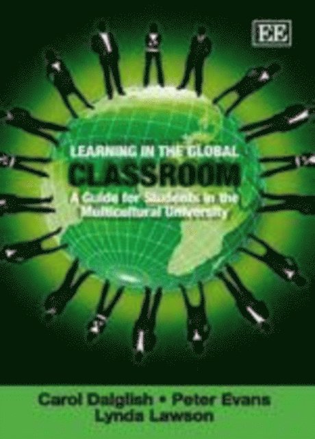 Lynda Lawson, Peter Evans, Carol Dalglish - Learning in the Global Classroom, E-bok