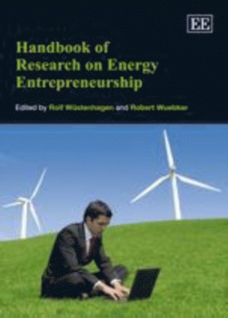 Robert Wuebker, Rolf Wustenhagen - Handbook of Research on Energy Entrepreneurship, E-bok