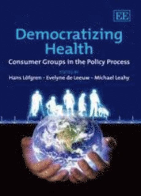 Michael Leahy, Evelyne de Leeuw, Hans Lofgren - Democratizing Health, E-bok