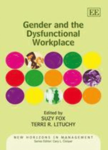 Terri R. Lituchy, Suzy Fox - Gender and the Dysfunctional Workplace, E-bok
