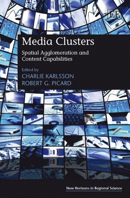 Robert G. Picard, Charlie Karlsson - Media Clusters, E-bok