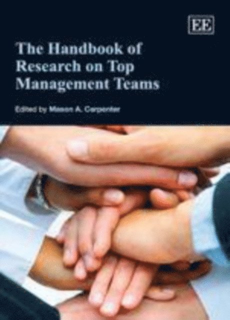 Mason A. Carpenter - Handbook of Research on Top Management Teams, E-bok