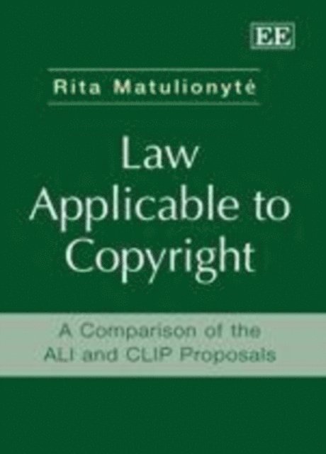 Rita Matulionyte - Law Applicable to Copyright, E-bok