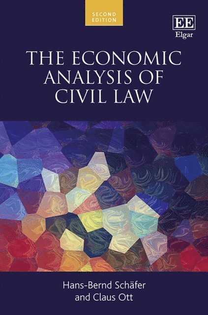 Claus Ott, Hans-Bernd Schafer - Economic Analysis of Civil Law, E-bok