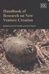 Handbook of Research on New Venture Creation