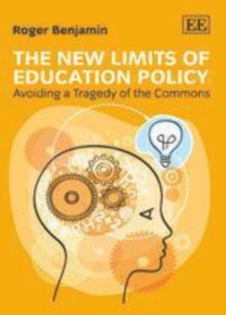 Roger Benjamin - New Limits of Education Policy, E-bok