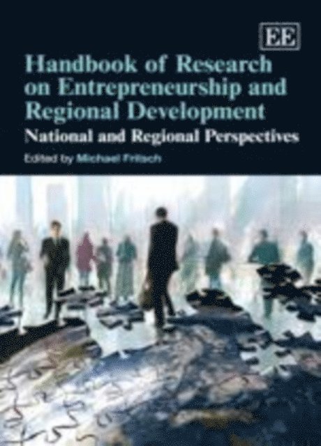 Michael Fritsch - Handbook of Research on Entrepreneurship and Regional Development, E-bok