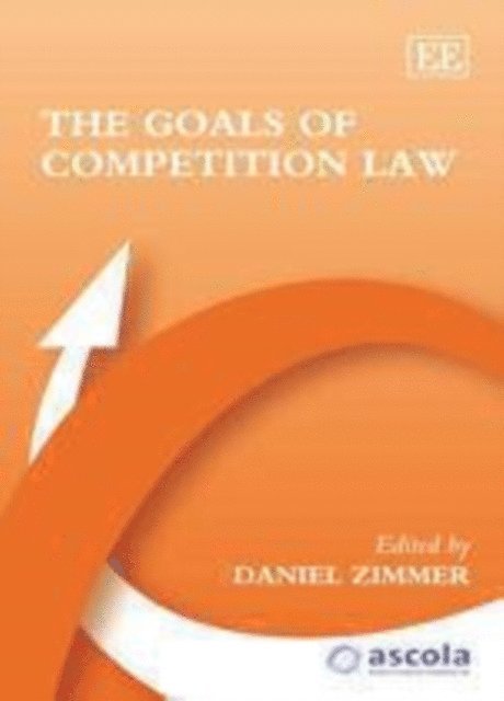 Daniel Zimmer - Goals of Competition Law, E-bok