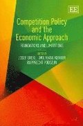 Competition Policy and the Economic Approach