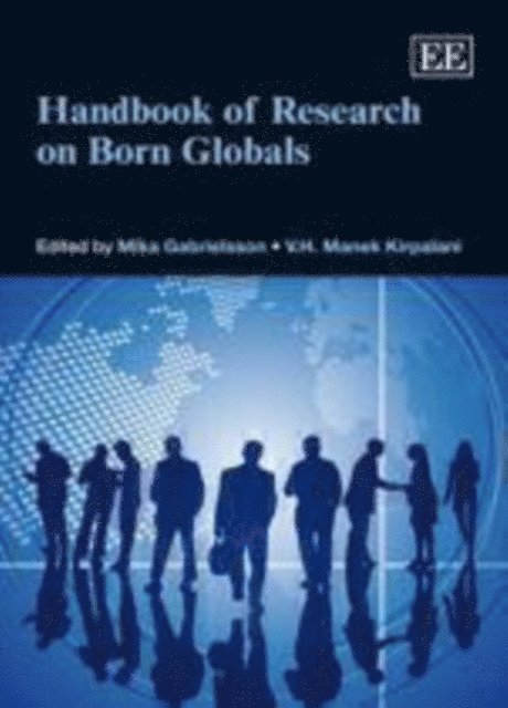 V. H. Manek Kirpalani, Mika Gabrielsson - Handbook of Research on Born Globals, E-bok