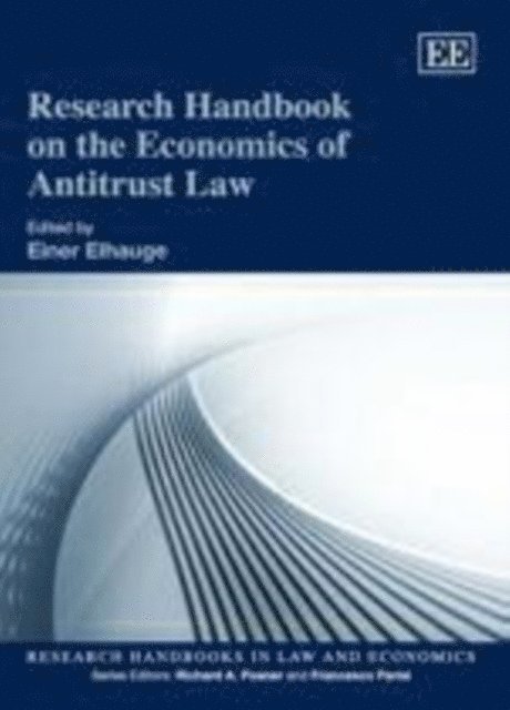 Einer R. Elhauge - Research Handbook on the Economics of Antitrust Law, E-bok