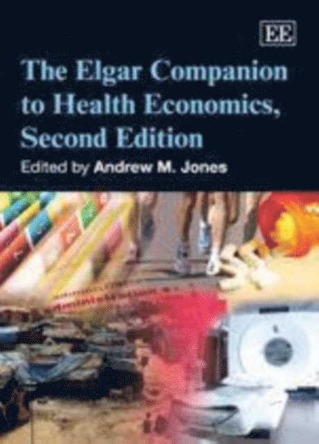 Andrew M. Jones - Elgar Companion to Health Economics, Second Edition, E-bok