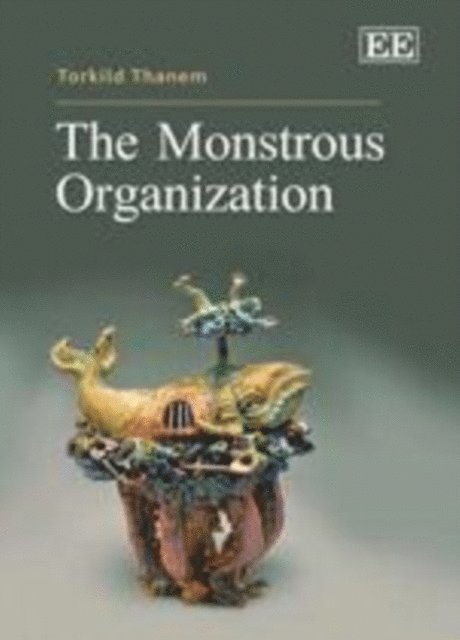 Torkild Thanem - Monstrous Organization, E-bok