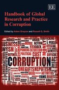 Handbook of Global Research and Practice in Corruption
