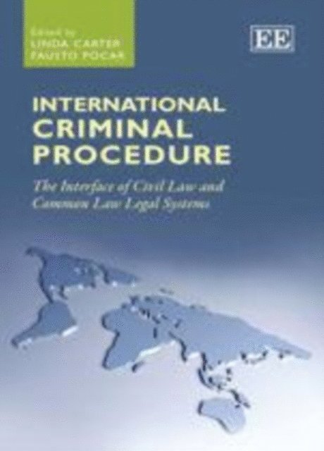 Fausto Pocar, Linda E. Carter - International Criminal Procedure, E-bok