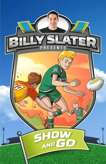 Billy Slater, Patrick Loughlin - Billy Slater 3: Show and Go, E-bok
