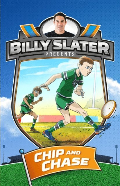 Billy Slater, Patrick Loughlin - Billy Slater 4: Chip and Chase, E-bok