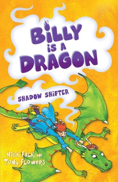 Nick Falk - Billy is a Dragon 3: Shadow Shifter, E-bok