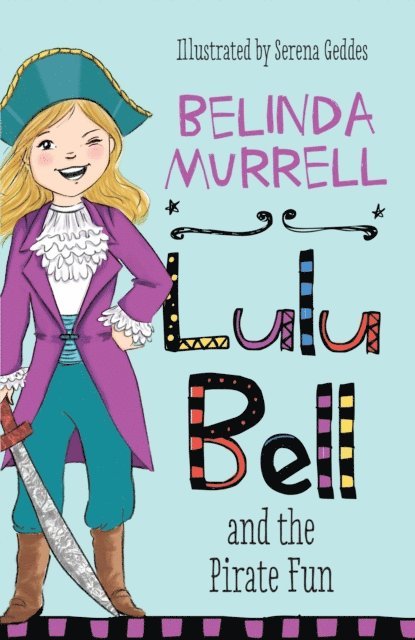 Belinda Murrell - Lulu Bell and the Pirate Fun, E-bok