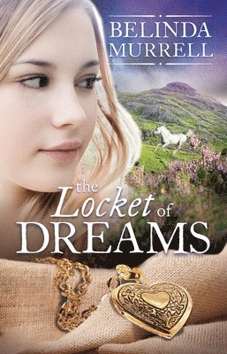 Belinda Murrell - Locket of Dreams, Häftad