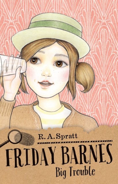 R.A. Spratt - Friday Barnes 3: Big Trouble, E-bok