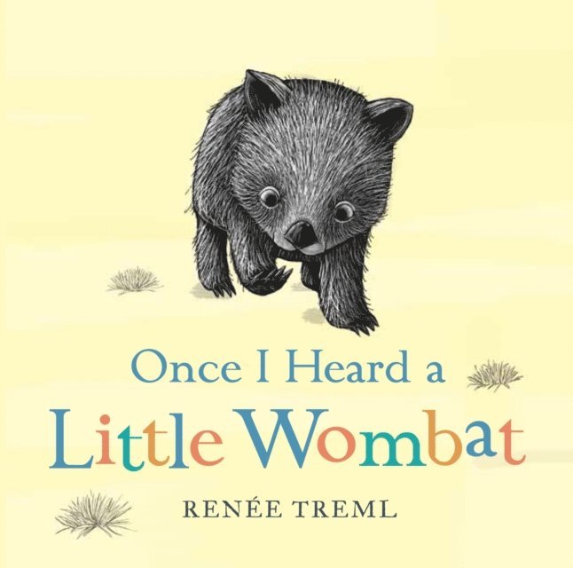 Renee Treml - Once I Heard a Little Wombat, E-bok