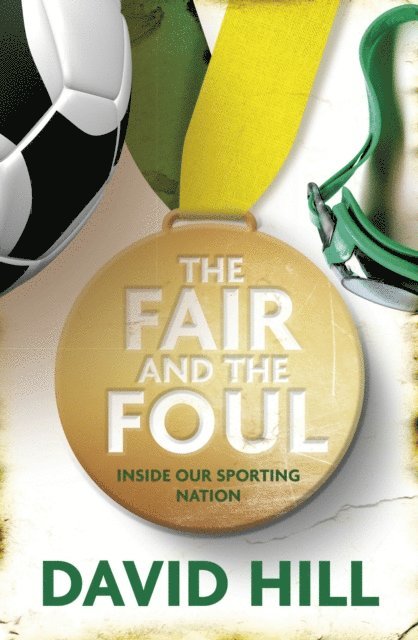 David Hill - Fair and the Foul, E-bok