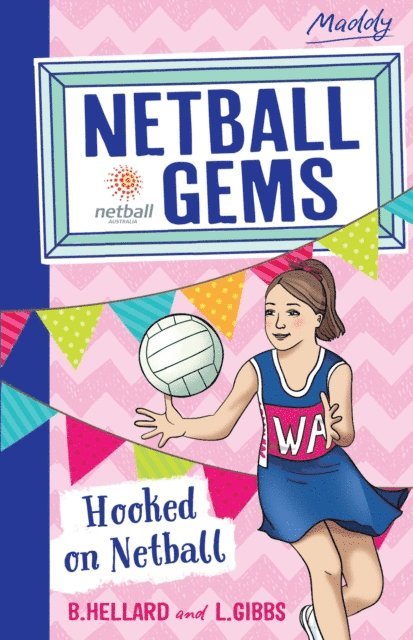 Bernadette Hellard, Lisa Gibbs - Netball Gems 1: Hooked on Netball, E-bok. Tillgänglighet: Lägg i varukorg