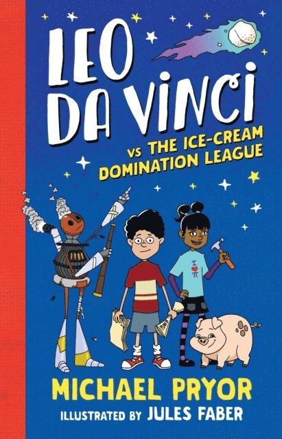 Michael Pryor - Leo da Vinci vs The Ice-cream Domination League, E-bok