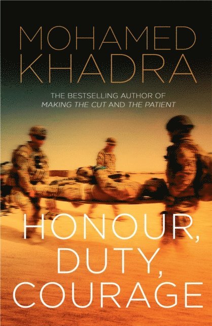 Mohamed Khadra - Honour, Duty, Courage, E-bok
