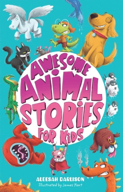 Aleesah Darlison - Awesome Animal Stories for Kids, E-bok
