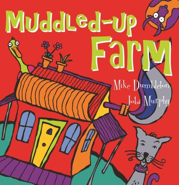 Mike Dumbleton - Muddled Up Farm, E-bok
