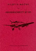 Messerschmitt 109 Pilot's Notes
